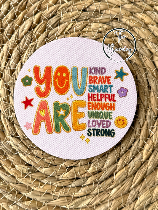 You Are... Coaster